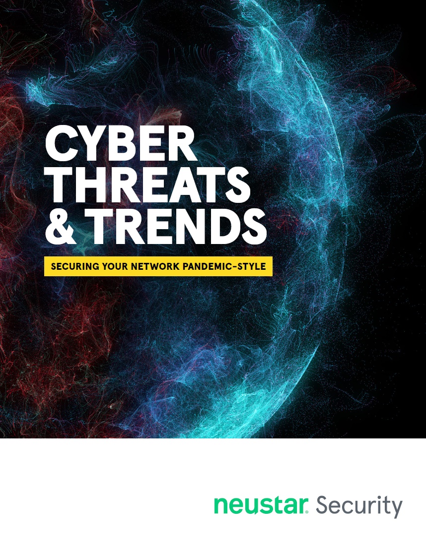 Cyber Threats & Trends: Securing Your Network Pandemic-Style