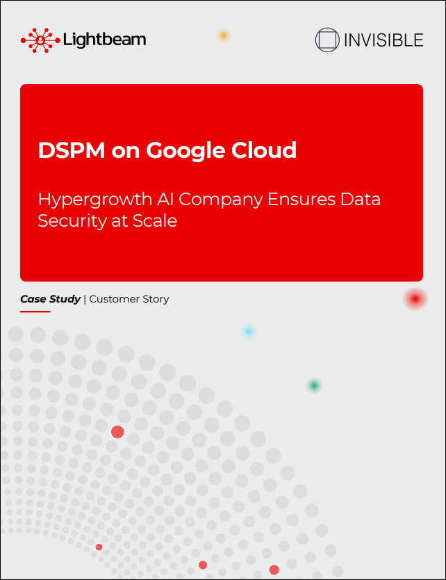 DSPM on Google Cloud: Hypergrowth AI Company Ensures Data Security at Scale